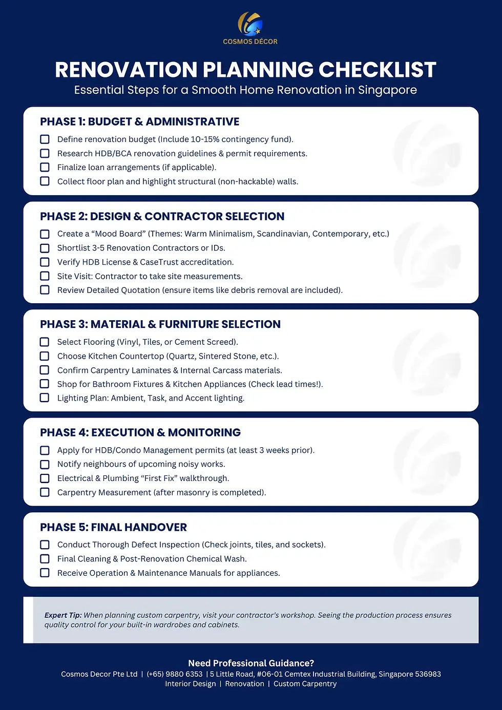 A professional home renovation planning checklist for Singapore households, featuring key phases from budgeting to final handover. The infographic highlights essential steps for engaging a renovation contractor in Singapore, including HDB permit applications, choosing custom carpentry finishes, and managing interior design timelines. Contact details for Cosmos Decor Pte Ltd are provided at the bottom, showcasing their expertise in HDB, condo, and landed property renovations.
