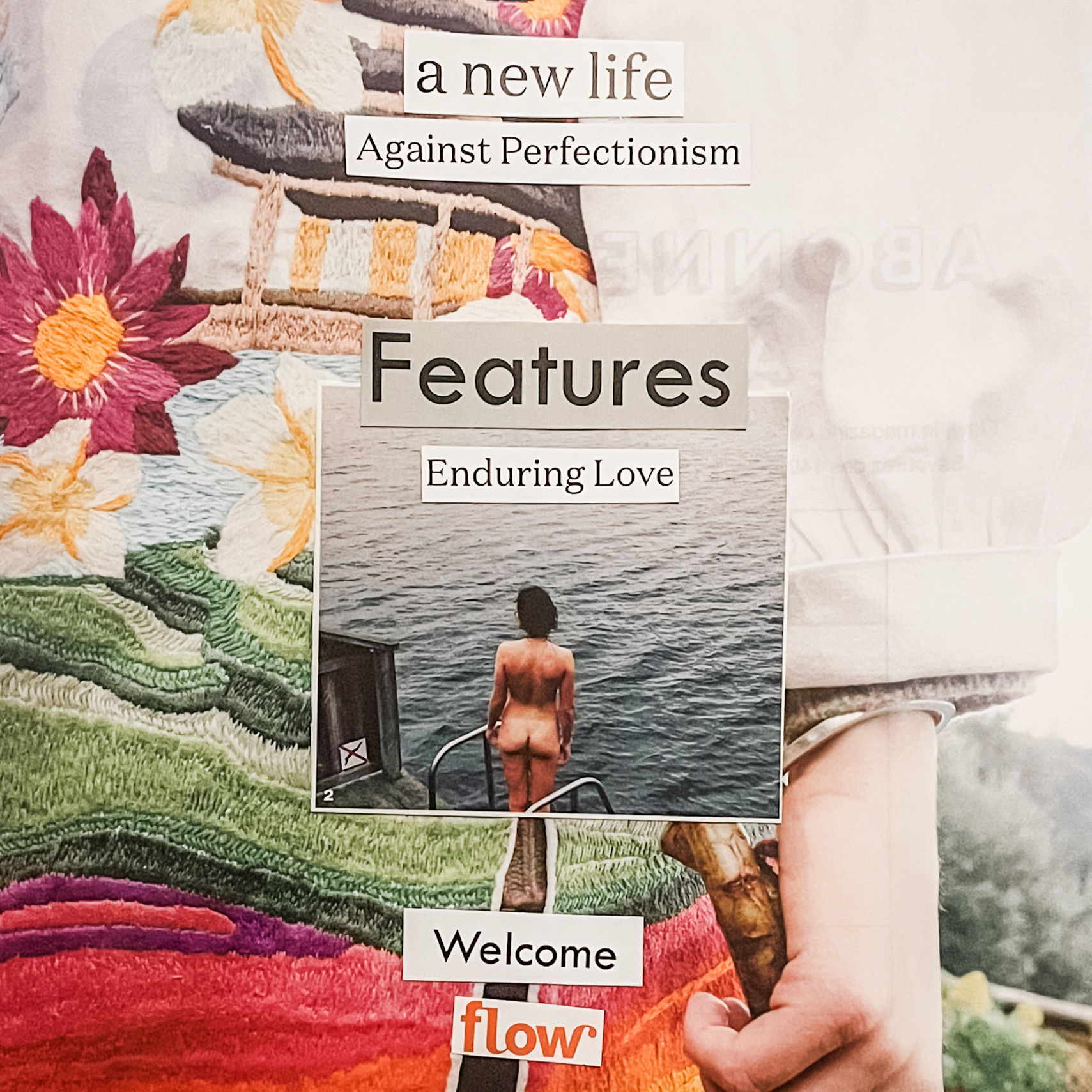 Collage artwork featuring the words: a new life against perfectionism featured enduring love, welcome flow on a colourful background featuring a woman preparing to jump in water