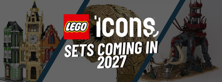 LEGO ICONS Sets Coming in 2027