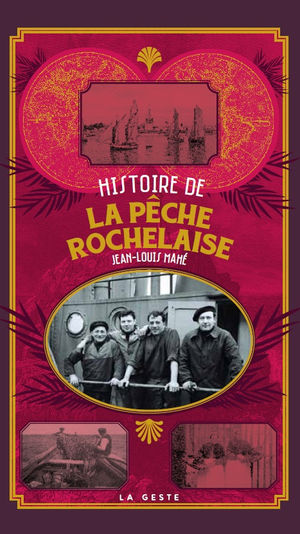 Histoire de la pêche rochelaise
