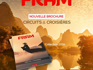 La nouvelle Brochure FRAM Circuits & Croisières