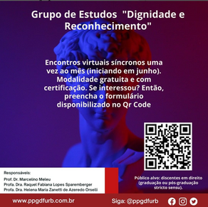GRUPO DE ESTUDOS "DIGNIDADE E RECONHECIMENTO"