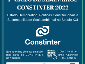 1º CICLO DE SEMINÁRIOS CONSTINTER 2022