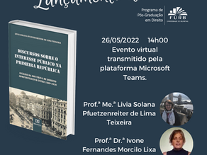 Lançamento da obra "Discursos sobre interesse público na Primeira República"