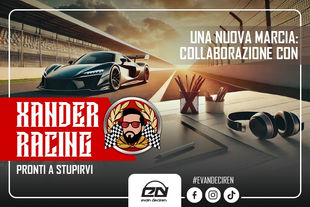 Xander Racing e Evan DeCiren: pronti a stupirvi!