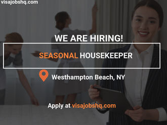 GLOBAL OPPORTUNITY AVAILABLE FOR SEASONAL HOUSEKEEPERS, H2B VISA SPONSORSHIP AVAILABLE