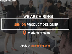 APPLY AS A SENIOR PRODUCT DESIGNER, WORK IS 100% REMOTE, APPLY NOW