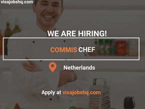 MOVE TO THE NETHERLANDS AS A COMMIS CHEF, VISA SPONSORSHIP AVAILABLE