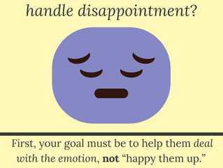 How do I help my child handle disappointment?