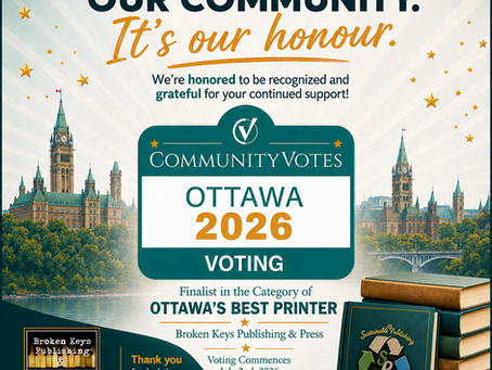 CommunityVotes 2026 Ottawa - Best Printer Finalist - Broken Keys Publishing!
