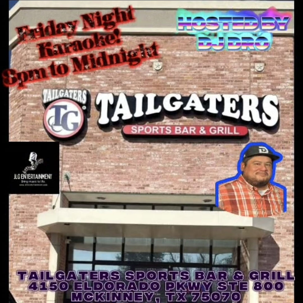 Friday KARAOKE at Tailgaters in McKinney, TX!