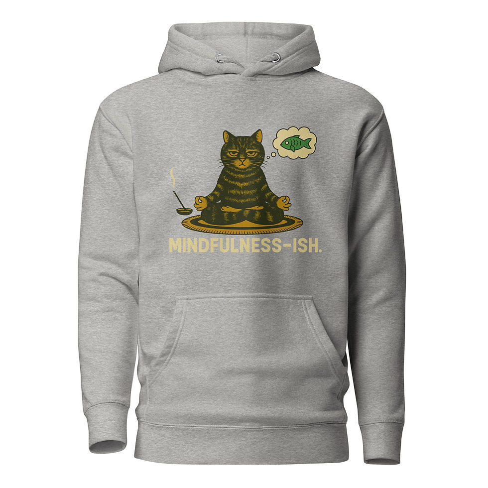 Thumbnail: Mindfulness-ish Unisex Hoodie