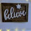 Thumbnail: Rustic Farmhouse Style "Believe" Light Up Decorative Sign (Framed)