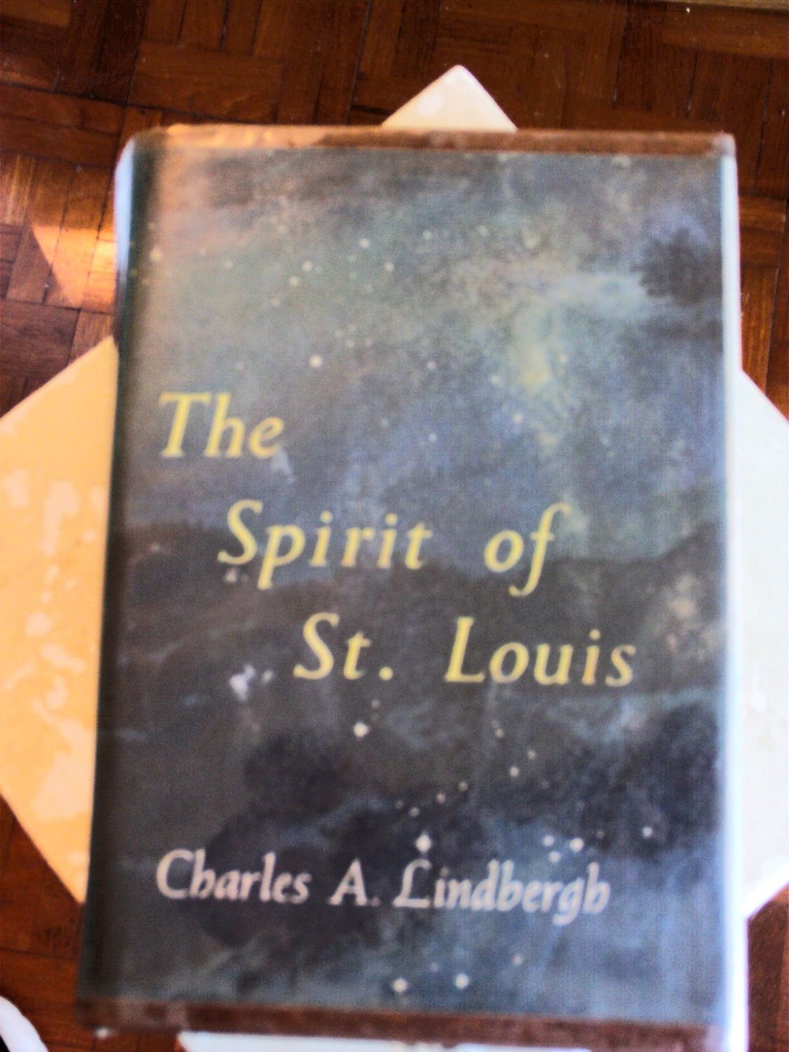"The Spirit of St. Louis"  Charles A. Lindbergh