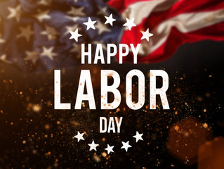 In Observance of Labor Day