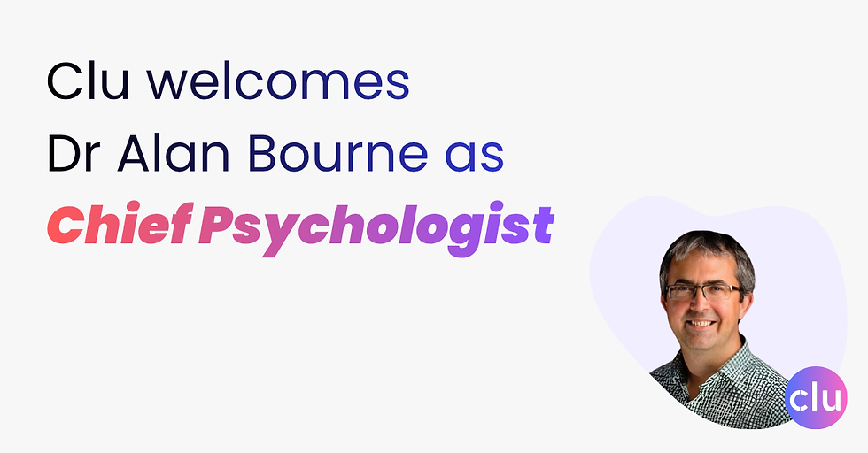 Release: Clu welcomes Alan Bourne as Chief Psychologist