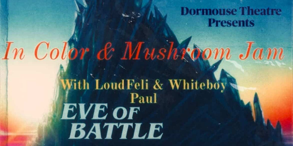 In Color & Mushroom Jam  with LoudFeli and Whiteboy Paul (Basement Show)