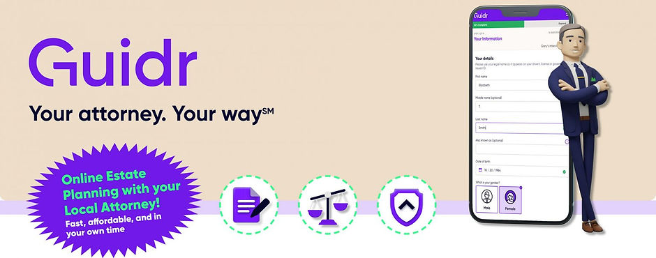 Guidr. Your attorney. Your way. Online Estate Planning with your Local Attorney!