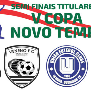 Copa novo tempo semi finais titulares
