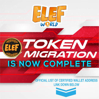 Attention: Token migration is now successfully completed! 17.5M Total ELEF tokens migrated