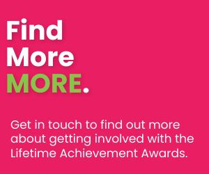 Find out More Lifetime Achievement