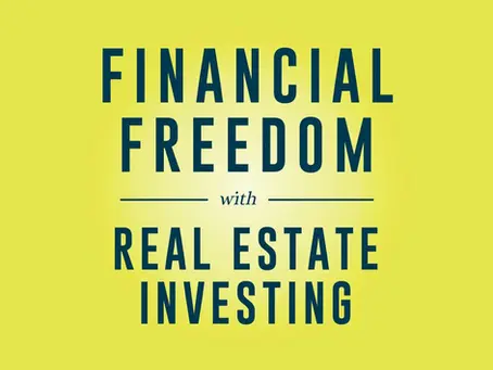Podcast: Financial Freedom with Real Estate Investing