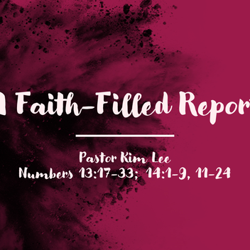 A Faith-Filled Report