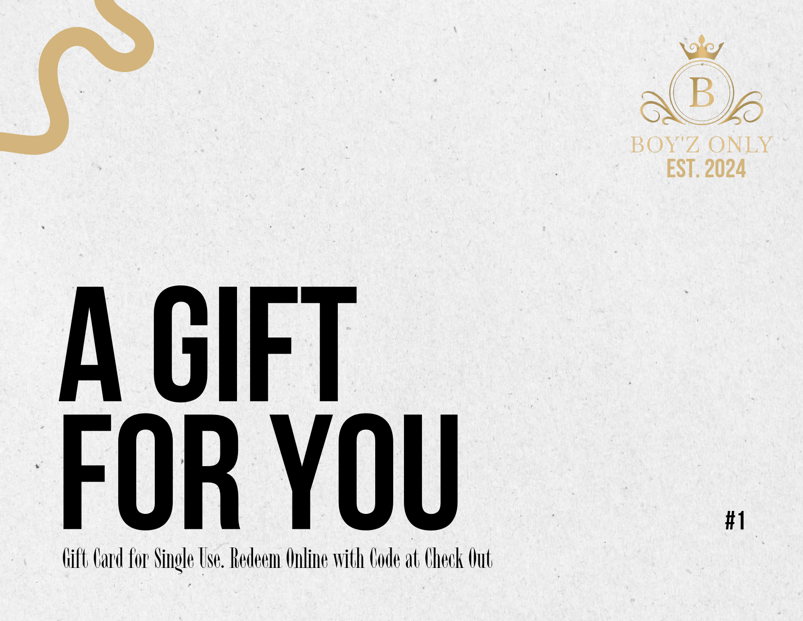 Boy'z Only E-Gift Card