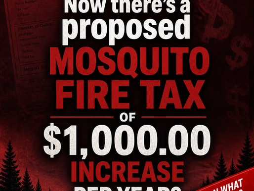 Now There's a Proposed Mosquito Fire Tax Increase of $1,000/year!