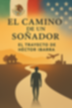 The cover of the book el Camino de un Soñador