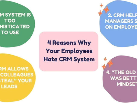 4 Reasons Why Your Employees Hate CRM System