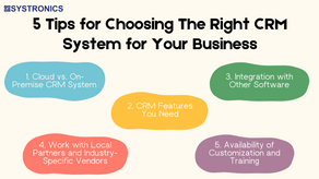 5 Tips for Choosing The Right CRM System for Your Business
