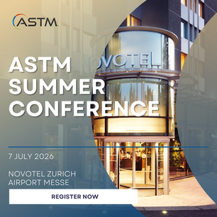 ASTM Summer Conference Zurich 2026