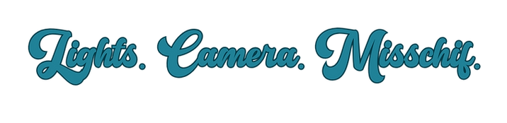 Lights. Camera. Misschif..png