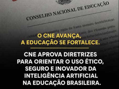 DIRETRIZES DA INTELIGÊNCIA ARTIFICIAL NA EDUCAÇÃO: O MARCO DO CNE E A RECONFIGURAÇÃO DAS PRÁTICAS PEDAGÓGICAS