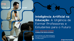 Inteligência Artificial na Educação: A Urgência de Formar Professores e Estudantes para o Futuro