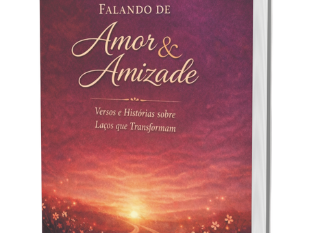 Antologia - Falando de Amor & Amizade