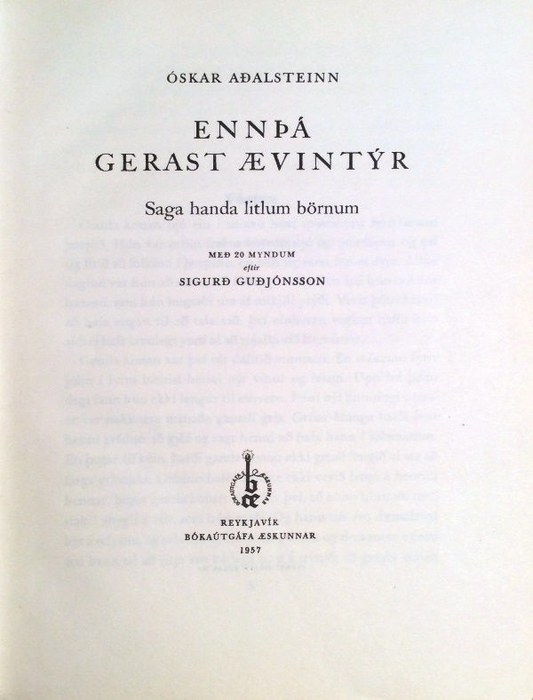 Thumbnail: Ennþá gerast ævintýr : saga handa litlum börnum