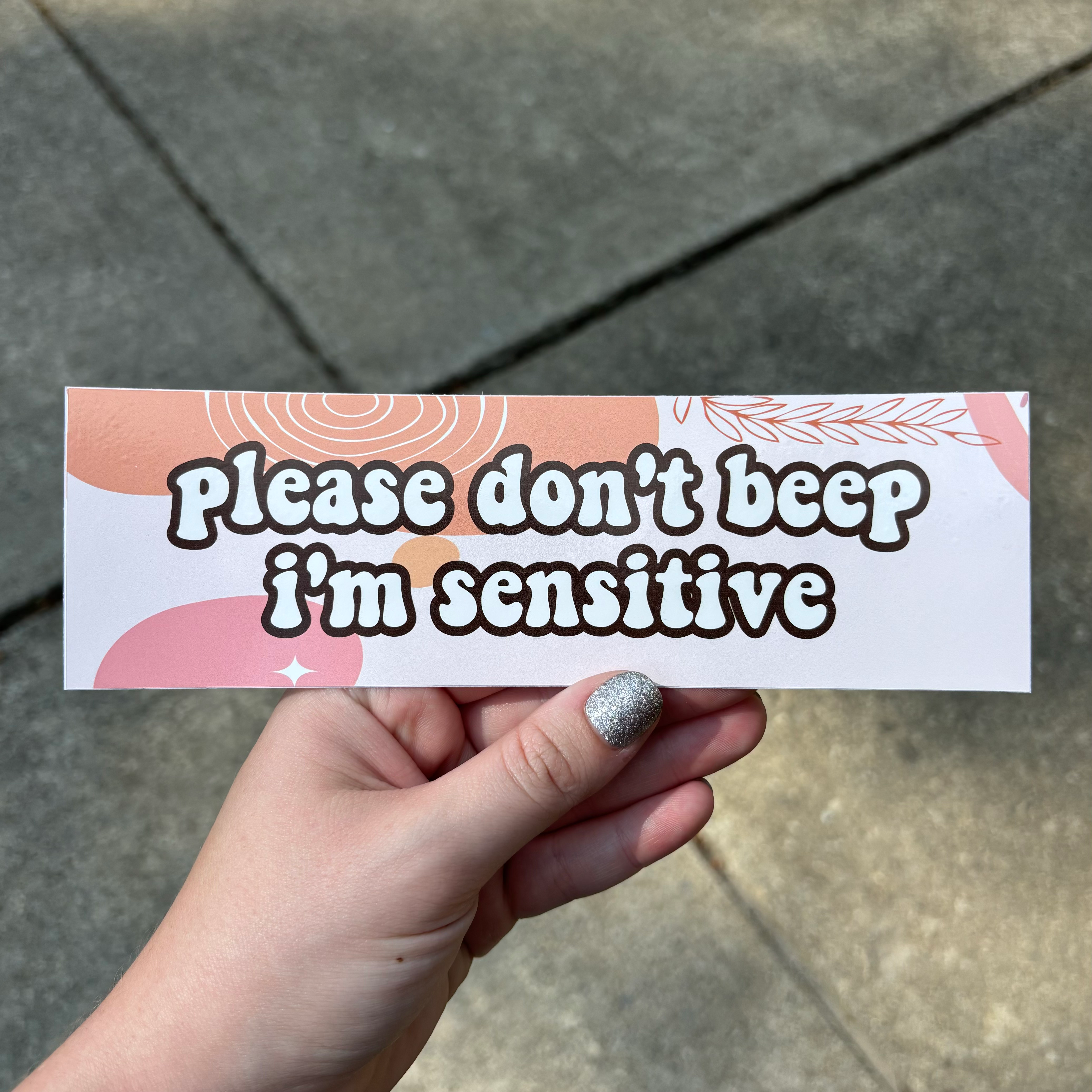 Please Don't Beep Bumper Sticker