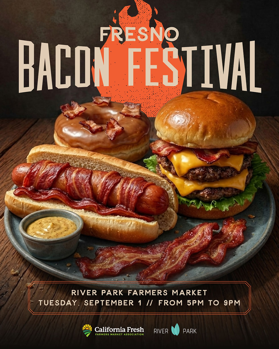 Fresno Bacon Festival ad for California Fresh
