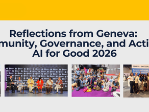Reflections from Geneva: Community, Governance, and Action at AI for Good 2026