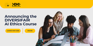 Launch of the DIVERSIFAIR PROJECT AI Ethics Course