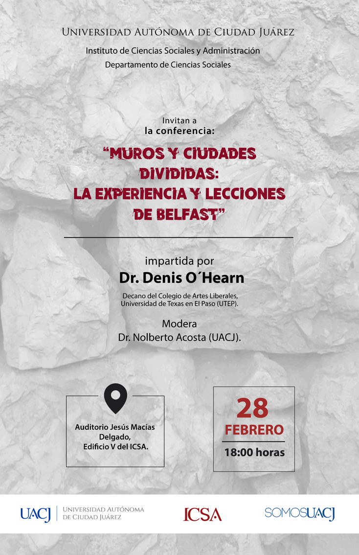 Ofrecen conferencia: "Muros y ciudades divididas: la experiencia y lecciones de Belfast"