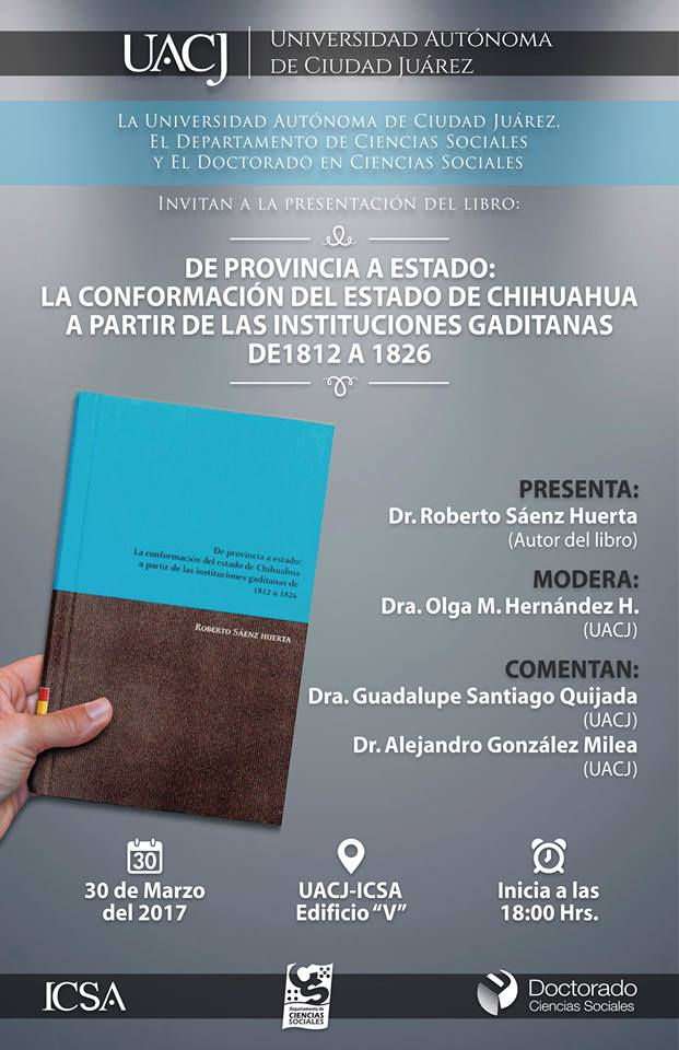 "De provincia a estado: la conformación del estado de Chihuahua a partir de las instituciones g