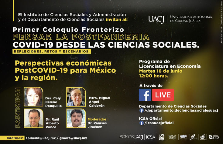 Continúa el Primer Coloquio Fronterizo
Pensar la PostPandemia COVID-19 desde las Ciencias Sociales