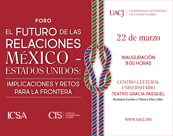 Preparan FORO sobre el Futuro de las relaciones México Estados Unidos