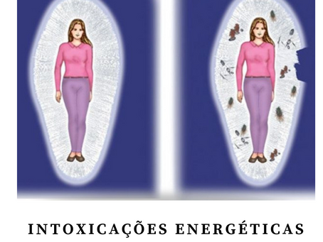 INTOXICAÇÕES ENERGÉTICAS – Katia Di Giaimo