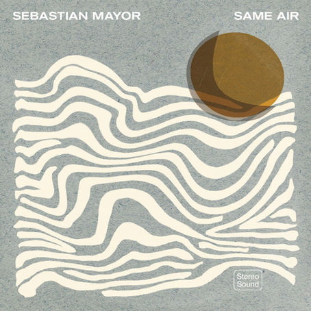 "Same Air" - Sebastian Mayor | Review