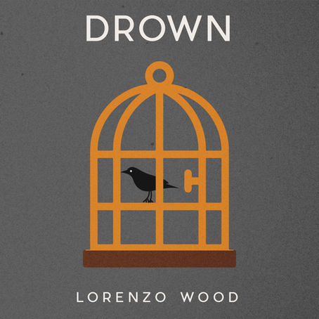 “Drown” - Lorenzo Wood | Review & Premiere