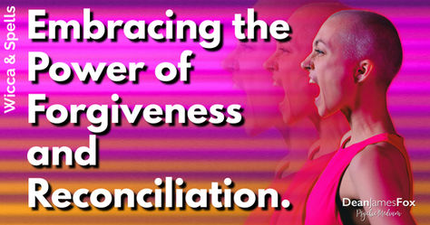 Embracing the Power of Forgiveness and Reconciliation.